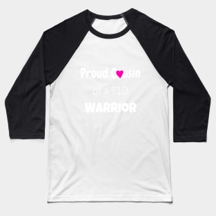 Proud Cousin - White Text - Pink Heart Baseball T-Shirt